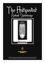 The Antipodist: Radiant Shadowsage (PFRPG) PDF