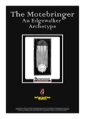 The Motebringer: An Edgewalker Archetype (PFRPG) PDF