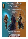 Strange Magic Expanded: The Ethercoustic Theurge (PFRPG) PDF
