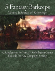5 Fantasy Barkeeps, Volume 1: Sources of Knowledge PDF