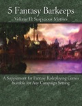 5 Fantasy Barkeeps, Volume 2: Suspicious Motives PDF