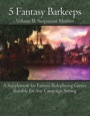 5 Fantasy Barkeeps, Volume 2: Suspicious Motives PDF