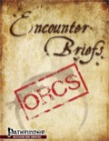 Encounter Briefs: Orcs (PFRPG) PDF