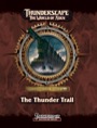 Thunderscape: The Thunder Trail (PFRPG) PDF