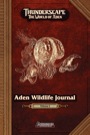 Thunderscape: Aden Wildlife Journal, Volume 1 (PFRPG) PDF