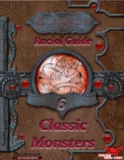 Little Red Goblin Games Racial Guide #6: Classic Monsters (PFRPG) PDF