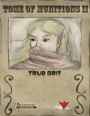 Tome of Munitions 2: True Grit (PFRPG) PDF