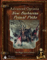 Advanced Options: New Barbarian Primal Paths (5E) PDF
