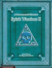 A Necromancer's Grimoire: Spirit Warriors II (PFRPG) PDF