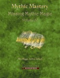 Mythic Mastery: Missing Mythic Magic, Volume IV (PFRPG) PDF