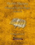 Mythic Mastery: Missing Mythic Magic, Volume VI (PFRPG) PDF