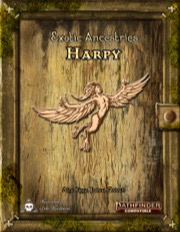 Exotic Ancestries - Harpy (PF2E) PDF