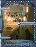 Spacefarer's Digest 005: Archetypes of Sin (SFRPG) PDF