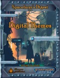 Spacefarer's Digest 001: Digital Themes (SFRPG) PDF