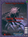 Traveler's Guide to the Galaxy 005: Astral Threats (SFRPG) PDF