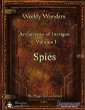 Weekly Wonders: Archetypes of Intrigue Volume I, Spies (PFRPG) PDF