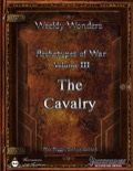 Weekly Wonders—Archetypes of War, Volume III: The Cavalry PDF