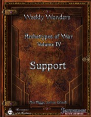 Weekly Wonders—Archetypes of War, Volume IV: Support (PFRPG) PDF