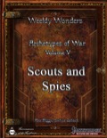 Weekly Wonders—Archetypes of War, Volume V: Scouts and Spies (PFRPG) PDF