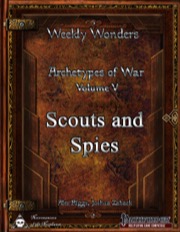 Weekly Wonders—Archetypes of War, Volume V: Scouts and Spies (PFRPG) PDF