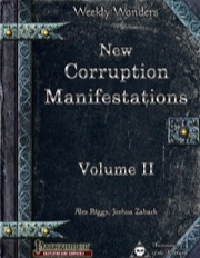 Weekly Wonders - New Corruption Manifestations Volume II (PFRPG) PDF