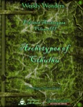 Weekly Wonders—Eldritch Archetypes Volume III: Archetypes of Cthulhu (PFRPG) PDF