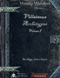 Weekly Wonders: Villainous Archetypes, Volume I (PFRPG) PDF