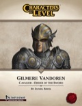 Characters-By-Level: Gilmere Vandoren (PFRPG) PDF