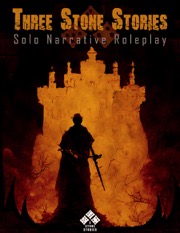 Three Stone Stories: Solo Narrative Roleplay PDF