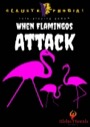 Claustrophobia! — When Flamingos Attack (Claustrophobia! RPG) PDF