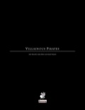 Villainous Pirates (PFRPG) PDF