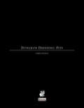 Dungeon Dressing: Pits (PFRPG) PDF