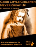 Good Little Children Never Grow Up (4E) PDF