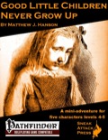 Good Little Children Never Grow Up (PFRPG) PDF