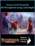 Seasons of the Runewild: All Through the Long Dark Night (PF2E) PDF