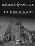 Bloodlines & Black Magic: The House of Hollows (PFRPG) PDF