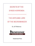 Secrets of the Synod Horrenda: The Arts and Lore of the Necromancer (PFRPG) PDF