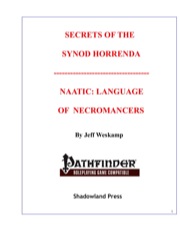 Secrets of the Synod Horrenda: Naatic, Language of Necromancers (PFRPG) PDF