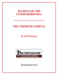 Secrets of the Synod Horrenda: The Topheth Codices (PFRPG) PDF