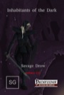 Inhabitants of the Dark: Savage Drow (PFRPG)
