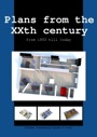Plans from the XXth Century: From 1850 Till Today PDF