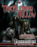 The Bleeding Hollow Deluxe Adventure (PFRPG)