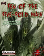 The Fen of the Five-Fold Maw (PFRPG)