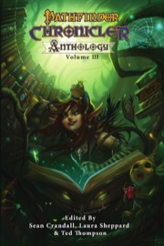 Pathfinder Chronicler Anthology, Vol. 3 Download