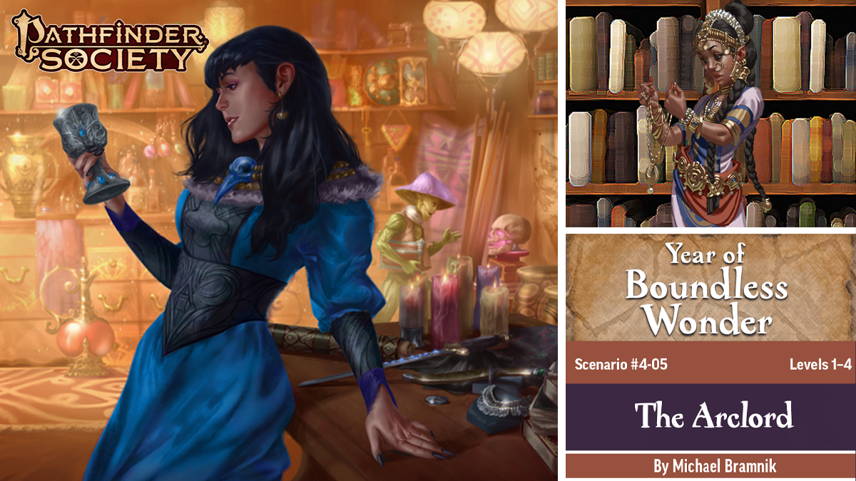 Pathfinder Society Scenario #4-05: The Arclord Who Never Was 
