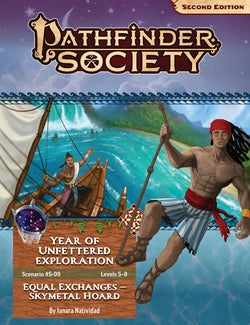 Pathfinder Society Scenario #5-09: Equal Exchanges – Skymetal Hoard