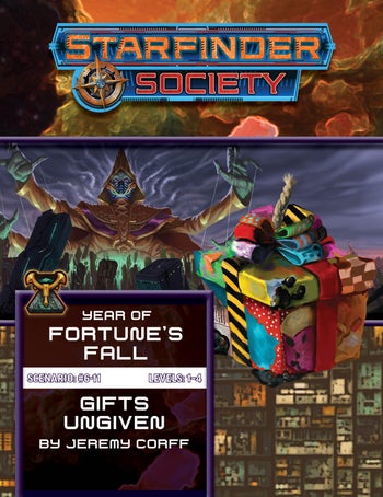 Starfinder Society Scenario #6-11: Gifts Ungiven