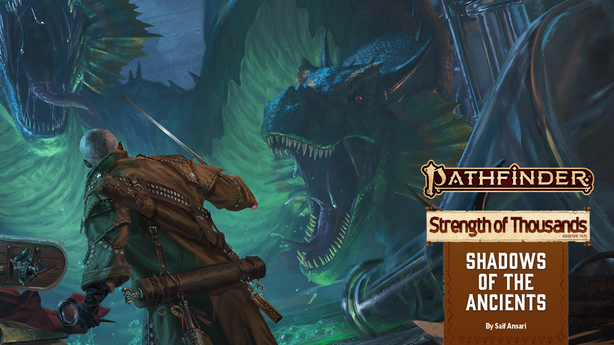 Illustration by Setiawan Lee. Pathfinder Strength of Thousands Adventure Path: Shadow's of the Ancients