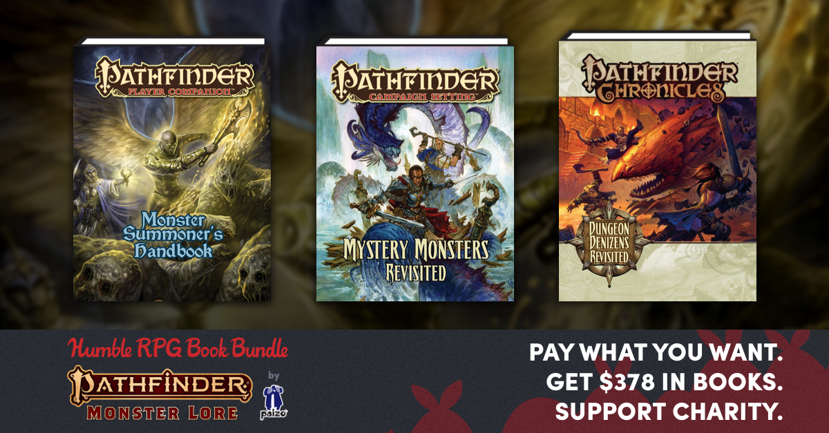 Paizo Humble Bundle banner featuring the Pathfinder Player Companion Monster Summoner's Handbook, Pathfinder Player Companion Mystery Monters Revisted, and Pathfinder Chronicles Dungeon Denizens Revisited