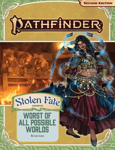 Pathfinder Second Edition: Stolen Fate Adventure Path Worst of all Possible Worlds 